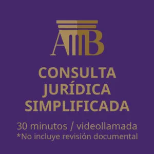 Consulta jurídica simplificada de 30 minutos por videollamada. No incluye revisión documental
